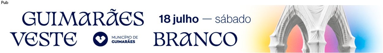 CM-Guimarães_Noite-Branca_banner-pub_Notícias-do-Berço