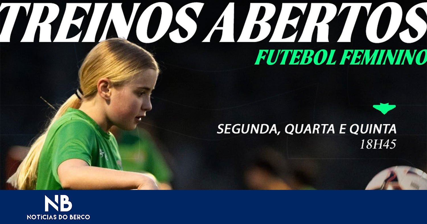 Treinos abertos a todas as meninas